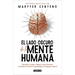 El Lado Oscuro de la Mente Humana / The Dark Side of the Human Mind