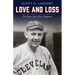 Love and Loss: The Short Life of Ray Chapman