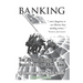 Banking: The Root Cause of the Injustices of Our Time