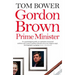 Gordon Brown: Prime Minister