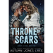 Throne of Scars (Lost Kings MC #20)
