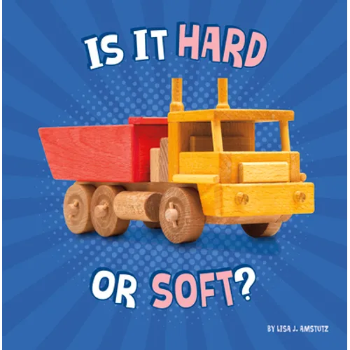 Is It Hard or Soft?