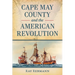 Cape May County and the American Revolution