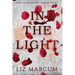 In The Light: Book 1 Descent Into Darkness