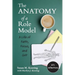 The Anatomy of a Role Model: A Life of Faith, Focus, and Grit