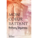 Mon coeur battant