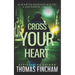 Cross Your Heart: A Private Investigator Mystery Series of Crime and Suspense