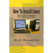 How To Install Linux: Make Your Computer Run Faster and Safer
