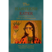 The Hasheesh Eater: being passages from the Life of a Pythagorean