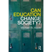 Can Education Change Society?