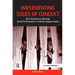 Implementing Codes of Conduct: How Businesses Manage Social Performance in Global Supply Chains