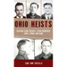 Ohio Heists: Historic Bank Holdups, Train Robberies, Jewel Stings and More