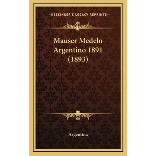 Mauser Medelo Argentino 1891 (1893)