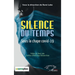 Silence du temps: Sous la chape covid-19