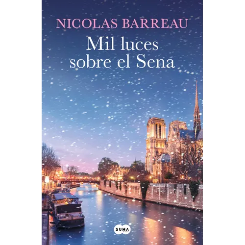 Mil Luces Sobre El Sena / A Thousand Lights Over the Seine
