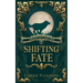 Shifting Fate