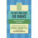 The Don't Sweat Guide for Parents: Reduce Stress and Enjoy Your Kids More