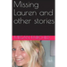 Missing Lauren and Other Stories