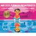 MIS DOS Pueblos Fronterizos