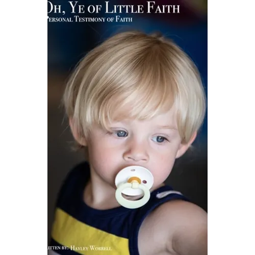 Oh, Ye of Little Faith