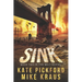 SINK - Melt Book 2: (A Thrilling Post-Apocalyptic Survival Series)