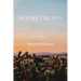 Before the Sun