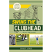 Swing the Clubhead (Golf digest classic series)