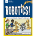 Robotics!: With 25 Science Projects for Kids