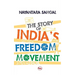 The Story Of India'S Freedom Movement
