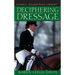 Deciphering Dressage