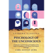 Psychology of the Unconscious A Study of the Transformations and Symbolisms of the Libido