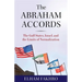 The Abraham Accords: The Gulf States, Israel, and the Limits of Normalization