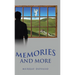 Memories and More