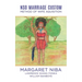 Nso Marriage Custom: Method of Wife Aquisition