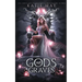 Gods and Graves