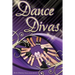 Dance Divas: The Dance Series (Book #2)