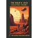 The Philip K. Dick Collection - Unabridged: Volume I: 1951-1954