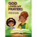 God Loves My Prayers
