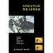 Strange Weather: Culture, Science and Technology in the Age of Limits