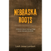 Nebraska Roots