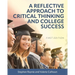 A Reflective Approach to Critical Thinking and College Success
