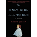 The Only Girl in the World: A Memoir