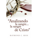 "Analizando la sangre...la sangre de Cristo"