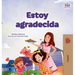 I am Thankful (Spanish Book for Children)