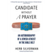 Candidate Without a Prayer: An Autobiography of a Jewish Atheist in the Bible Belt