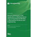 Recent Advances in the Application of Mathematical and Computational Models in Biomedical Science and Engineering