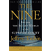 The Nine: Inside the Secret World of the Supreme Court