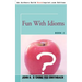 Fun with Idioms: Book 2