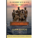 The Man Who Left / El Hombre que se fue
