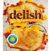 Delish: Eat Like Every Day's the Weekend